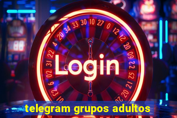 telegram grupos adultos